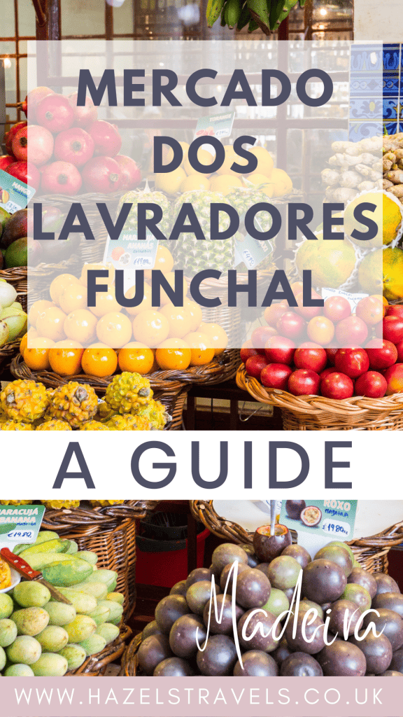 Mercado dos Lavradores Funchal, showcasing the local produce and traditional crafts of Madeira.