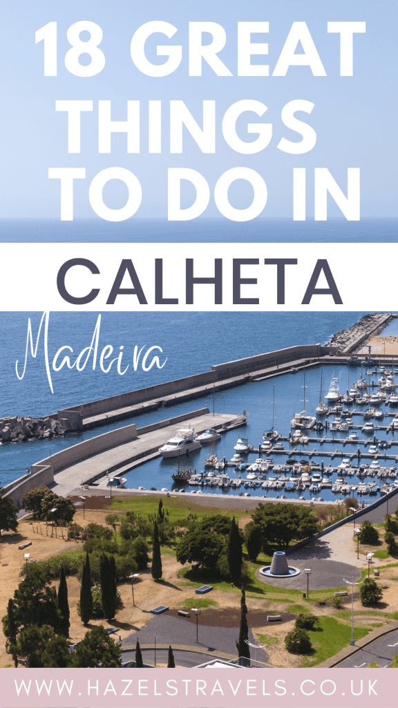 18 great things to do in Calheta Madeira
