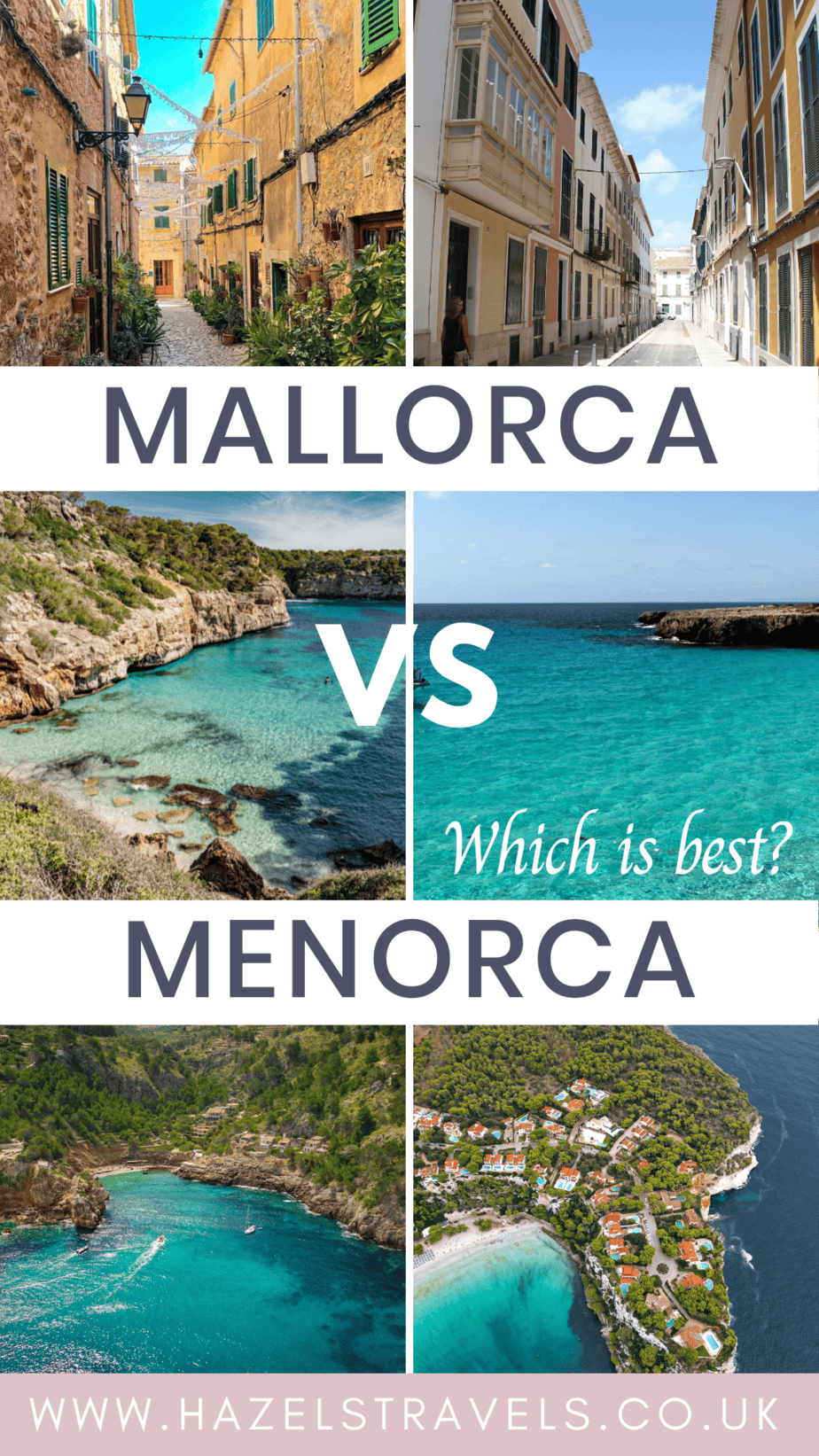 Menorca vs Mallorca Pinterest Pin. Traditional streets of Mallorca with colourful houses and narrow alleyways versus scenic coastal views of Menorca's turquoise waters and rocky cliffs.